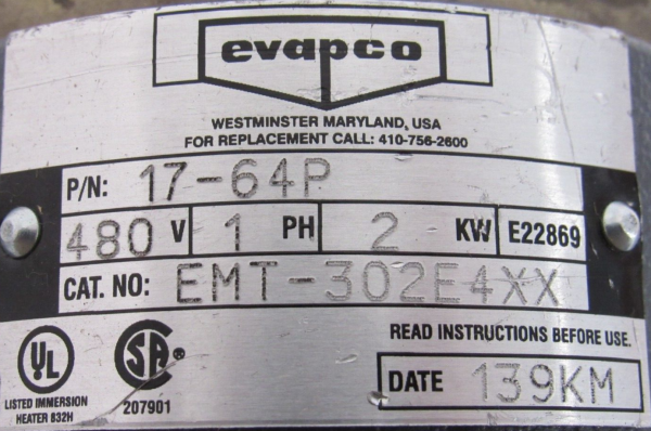 NEW EVAPCO EMT-302E4XX IMMERSION HEATER 17-64P 2KW 480V EMT302E4XX - SB ...